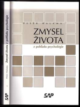 Zmysel života z pohl'adu psychológie