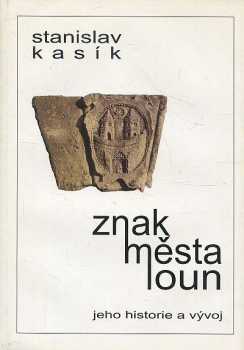 Stanislav Kasík: Znak města Loun