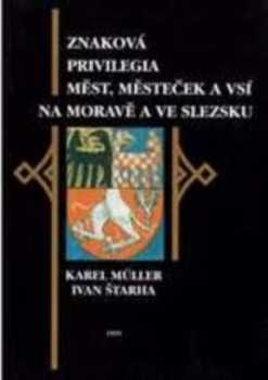 Znaková privilegia měst, městeček a vsí na Moravě a ve Slezsku 1416-1914