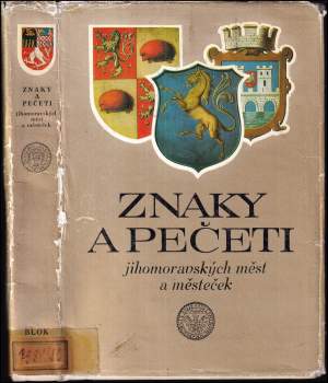 Tomáš Krejčík: Znaky a pečeti jihomoravských měst a městeček