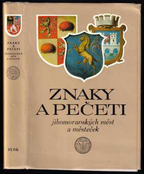 Znaky a pečeti jihomoravských měst a městeček