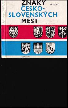 Jiří Louda: Znaky česko-slovenských měst