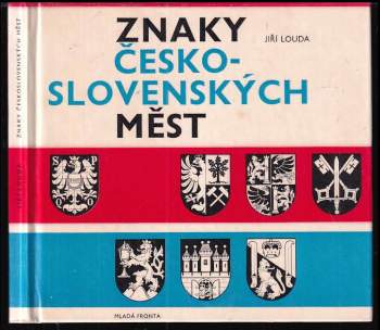 Znaky česko-slovenských měst - Jiří Louda (1975, Mladá fronta) - ID: 790191
