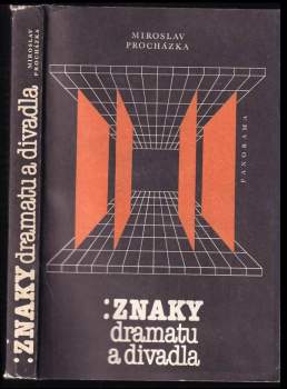 Znaky dramatu a divadla
