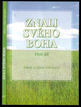 Edwin Harvey: Znali svého Boha