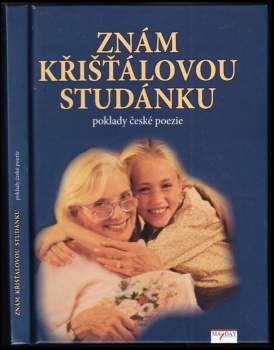 Znám křišťálovou studánku