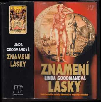 Znamení lásky : nový přístup k lidskému srdci - Linda Goodman (1998, M. Procházka) - ID: 548259