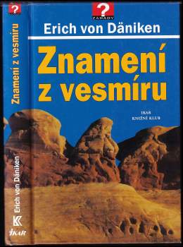 Erich von Däniken: Znamení z vesmíru