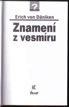 Erich von Däniken: Znamení z vesmíru