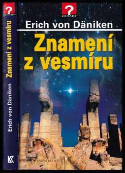 Znamení z vesmíru - Erich von Däniken (2009, Knižní klub) - ID: 1343726