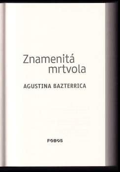 Agustina María Bazterrica: Znamenitá mrtvola