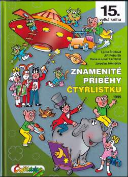 Znamenité příběhy Čtyřlístku : 1999