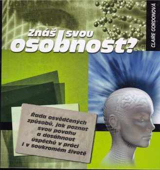 Claire Gordon: Znáš svou osobnost?