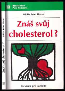 Znáš svůj cholesterol?