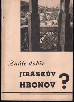 Znáte dobře Jiráskův Hronov?