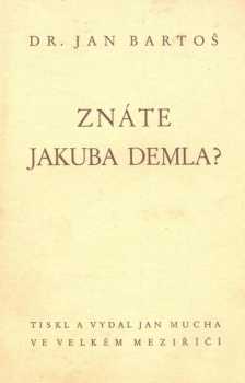 Znáte Jakuba Demla?