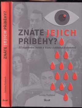 Znáte jejich příběhy?