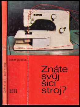 Znáte svůj šicí stroj?