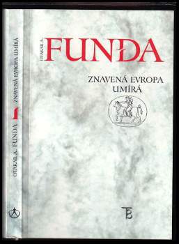 Znavené Evropa umírá