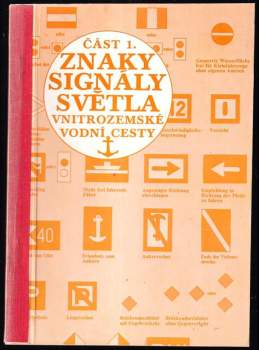Znaky signály světla vnitrozemské vodní cesty
