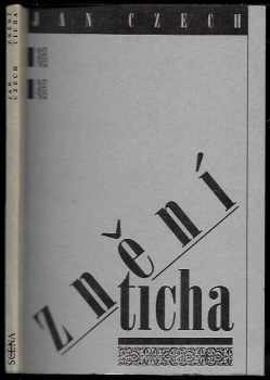 Jan Czech: Znění ticha