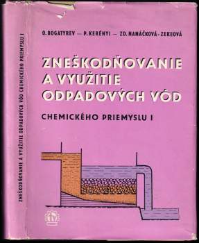 Zneškodňovanie a využitie odpadových vod chemického priemyslu