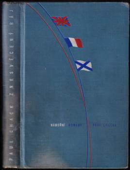 Znesvěcený ráj : Combats et Batailles sur mer : srpen 1914 - prosinec 1914