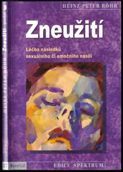 Heinz-Peter Röhr: Zneužití