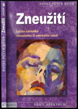 Heinz-Peter Röhr: Zneužití