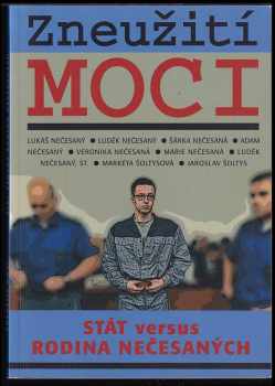 Lukáš Nečesaný: Zneužití moci