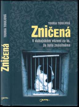 Zničená : v dubajském vězení za to, že byla znásilněna