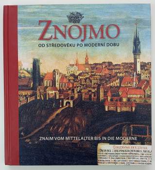 Znojmo od středověku po moderní dobu