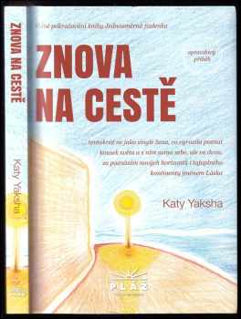 Katy Yaksha: Znova na cestě