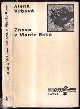 Znova v Monte Rose - Alena Vrbová (1971, Československý spisovatel) - ID: 728864