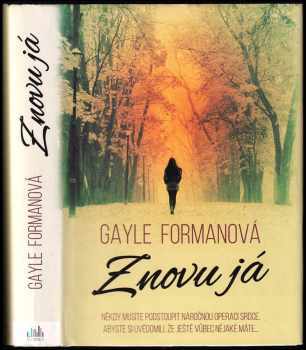 Gayle Forman: Znovu já