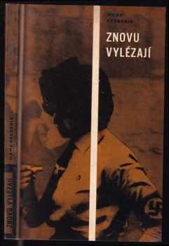 Znovu vylézají