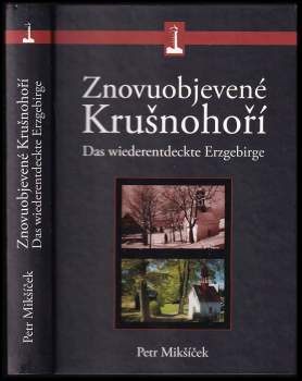 Znovuobjevené Krušnohoří