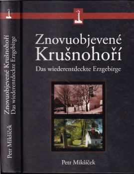 Znovuobjevené Krušnohoří