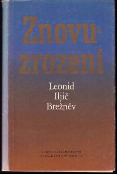 Leonid Il'jič Brežnev: Znovuzrození