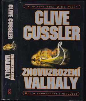 Znovuzrození Valhaly - Clive Cussler (2003, BB art) - ID: 691925