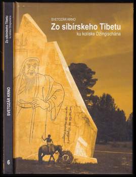 Zo sibírskeho Tibetu ku kolíske Džingischána