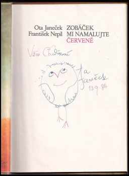 František Nepil: Zobáček mi namalujte červeně