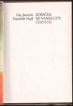 František Nepil: Zobáček mi namalujte červeně