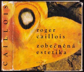 Roger Caillois: Zobecněná estetika