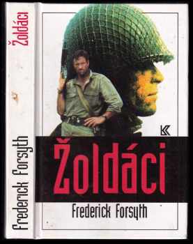 Žoldáci - Frederick Forsyth (1994, Knižní klub) - ID: 845796