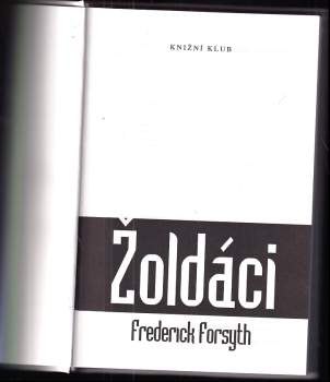 Frederick Forsyth: Žoldáci