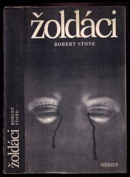 Robert Stone: Žoldáci