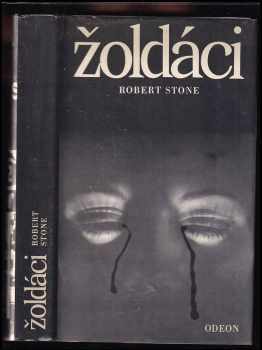 Robert Stone: Žoldáci