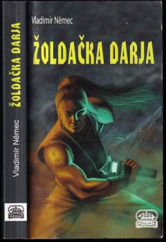 Vladimír Němec: Žoldačka Darja