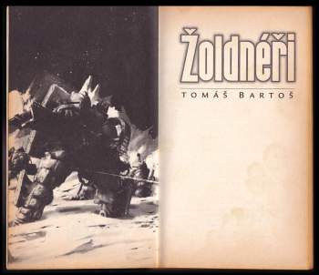 Tomáš Bartoš: Žoldnéři